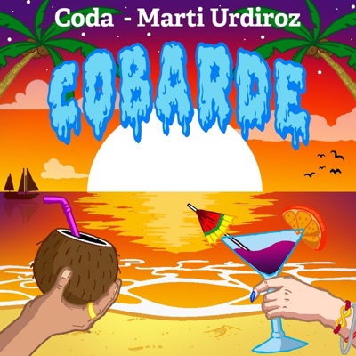 Cobarde (feat. Coda) - Single