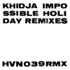 Impossible Holiday (Remixes)