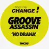 Groove Assassin - No Drama