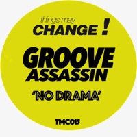 No Drama - Single - Groove Assassin