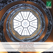 Licinio refice - 22 art songs (For soprano and piano) - Marta Mari & Edmondo Savio
