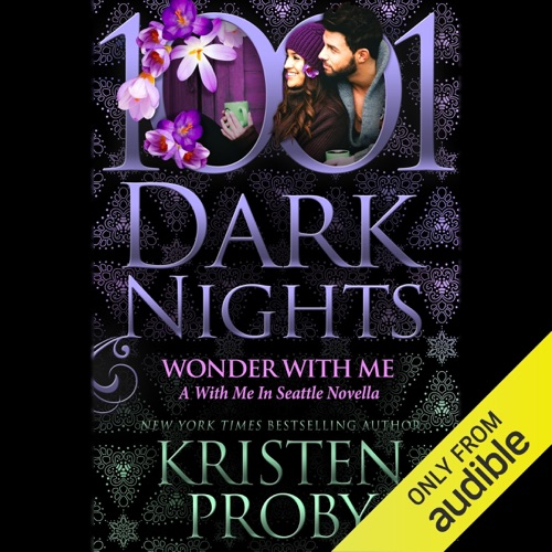 Wonder with Me: 1001 Dark Nights (With Me in Seattle Novella) (Unabridged) cover