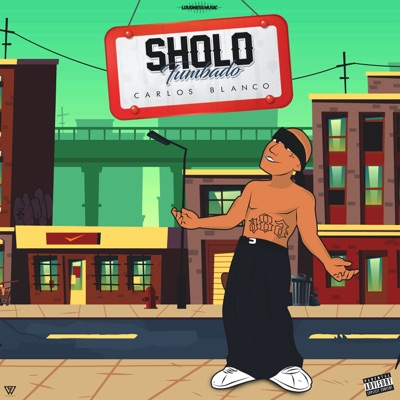 Sholo Tumbado - Single