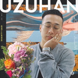 Shawty Said Uzuhan