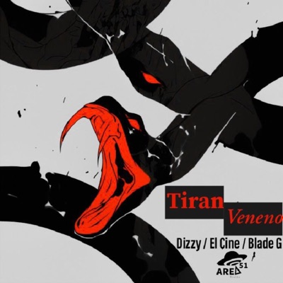 Tiran Veneno (feat. Dizzy & el Cine) - Single