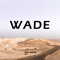 Wade - Har.Mony lyrics