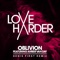 Oblivion (feat. Amber Van Day) - Love Harder lyrics