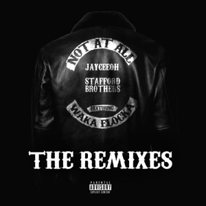 Not At All (Yakz Remix)