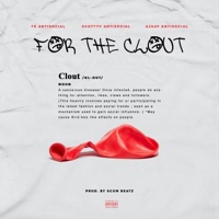 For the Clout (feat. Scottyy Antisocial & Ajaay Antisocial) - Single - TK Antisocial