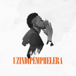 Uzindipemphelera (feat. Skeffa Chimoto)