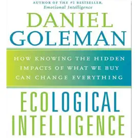 Ecological Intelligence (Abridged)