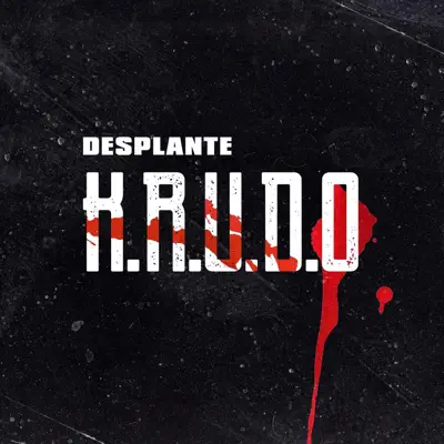 K.R.U.D.O - EP - Desplante