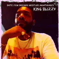 Dope Fein Dreams Hustler Nightmares - King Blizzy