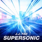 J.J. Fad - Supersonic (Edit)