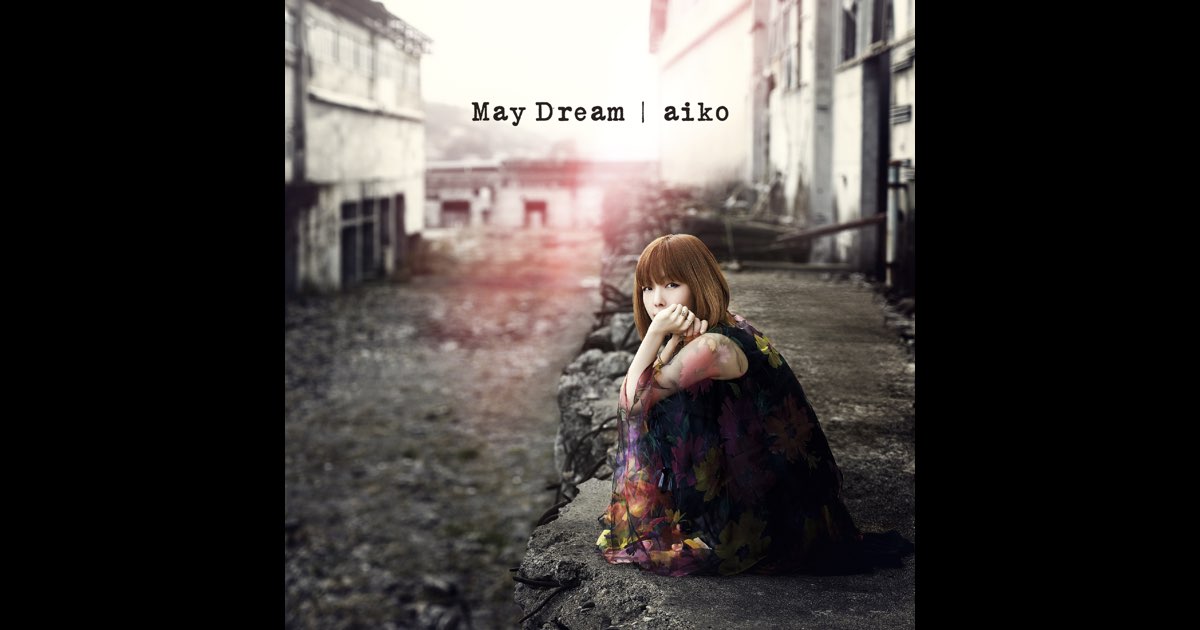 May Dream - aikoのアルバム - Apple Music