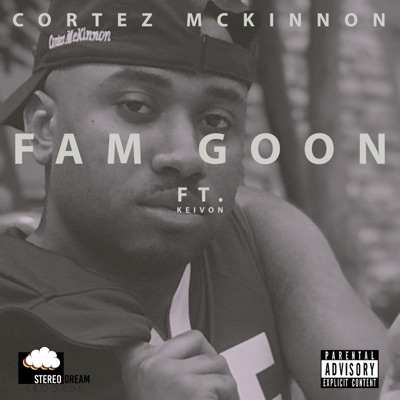 Fam Goon (feat. Keivon) - Single