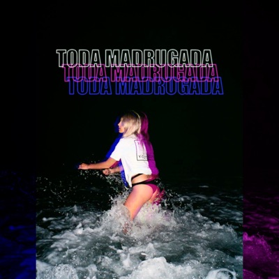 Toda Madrugada - Single