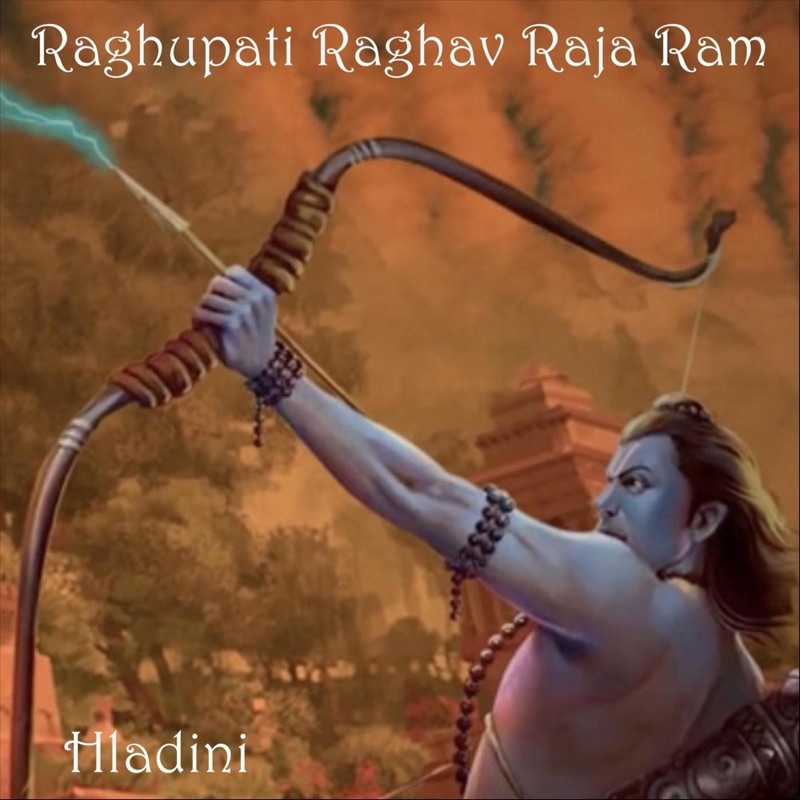 Raghupati Raghav (feat. Hladini)
