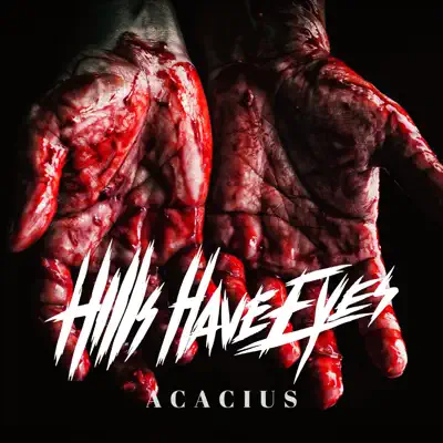 Acacius - Single - Hills Have Eyes