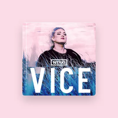 Listen to NYAKI, watch music videos, read bio, see tour dates & more!