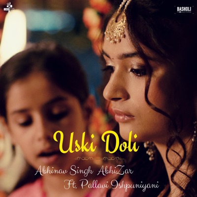 Uski Doli (feat. Pallavi Ishpuniyani) - Single
