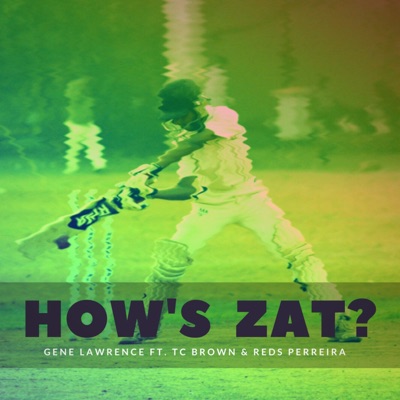 How's Zat (feat. TC Brown & Reds Perreira) - Single