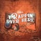 Trappin' over Here (feat. Lazie Locz) - Cisko lyrics