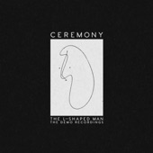 Ceremony - Root of the World (Demo)