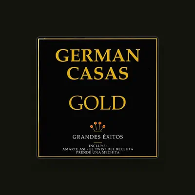 Listen to German Casas, watch music videos, read bio, see tour dates & more!