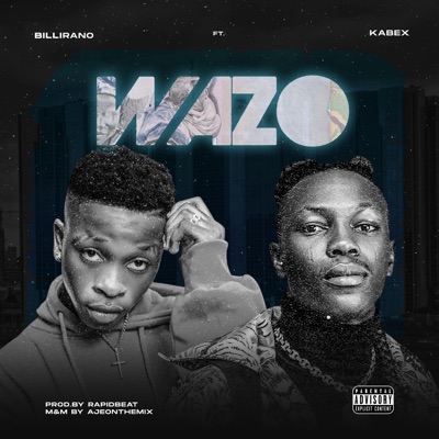 Wazo (feat. Kabex) - Single