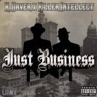 K. Daver X Killer Intellect (Just Business) - EP - K Daver