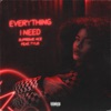 Everything I Need (feat. Tyus) - Single