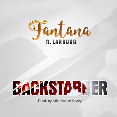 BackStabbers (feat. Larruso) - Single