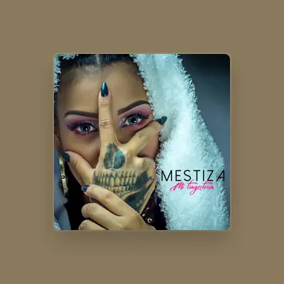Listen to Mestiza, watch music videos, read bio, see tour dates & more!