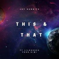 THI$ N That - Single - Jay Hunnit$