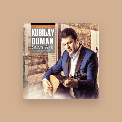 Listen to Kubilay Duman, watch music videos, read bio, see tour dates & more!