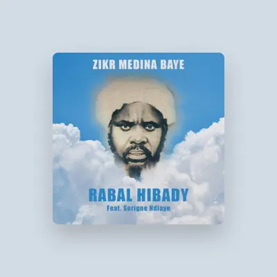 Listen to Zikr Medina Baye, watch music videos, read bio, see tour dates & more!