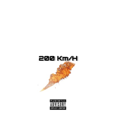 200Km / H (feat. VhKidd & Kabelo The Playboy) - Single