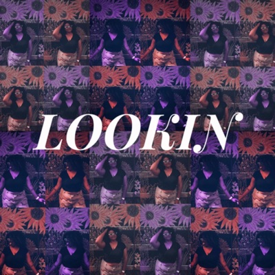 Lookin' - Single