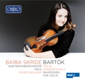 Baiba Skride - Rhapsody No. 1 for Violin & Orchestra, Sz. 87: I. Lassú. Moderato