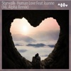 Human Love (feat. Joanne) [Mi.Alpha Remix] - Single