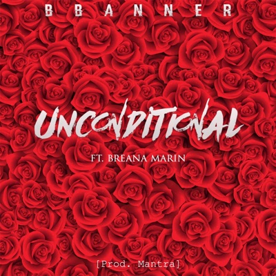 Unconditional (feat. Breana Marin) - Single