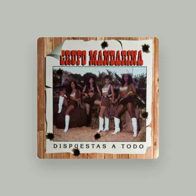Listen to Grupo Mandarina, watch music videos, read bio, see tour dates & more!