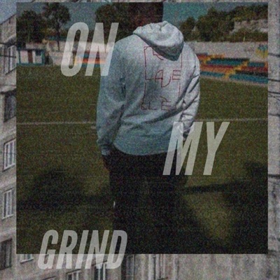 On My Grind (feat. Mido) - Single