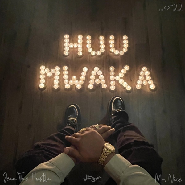 HUU MWAKA (feat. Mr Nice)