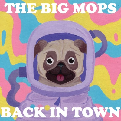 The Big Mops Back in Town