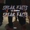 Speak Facts - Lil Weirdo lyrics
