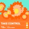 Take Control (feat. Elijvh & Vinsint) - Karin Melón lyrics