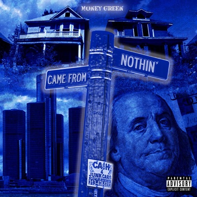 Came from Nothin'