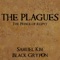 The Plagues - Samuel Kim & Black Gryph0n lyrics